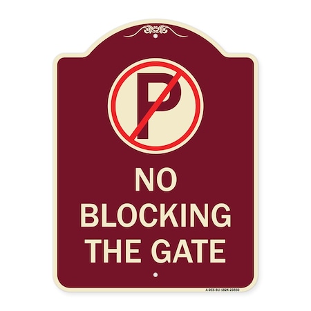 Signmission No Blocking the Gate with Graphic Heavy-Gauge Aluminum Architectural Sign, 24" x 18", BU-1824-23850 A-DES-BU-1824-23850